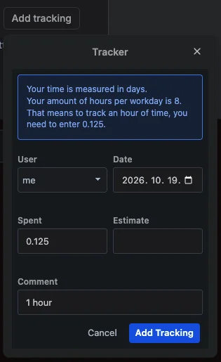 ‘Tracker’ dialogue box for recording working hours, with fields for user, date, time spent, estimate and comment.